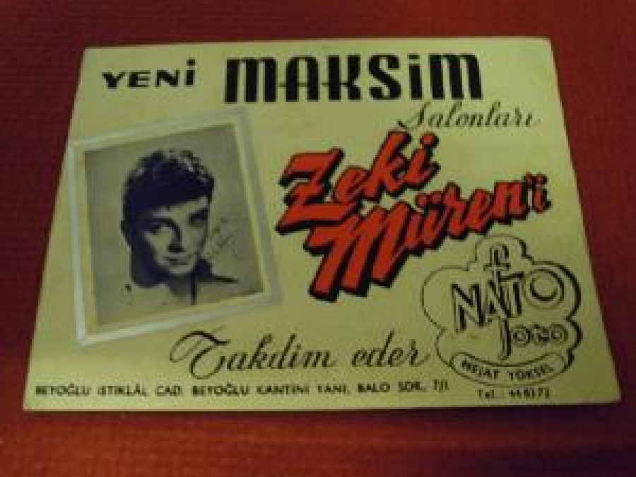 YENİ MAKSİM SALONLARI ZEKİ MÜREN'İ NATO FOTO NECAT YÜKSEL BEYOĞLU İSTİKLAL CAD. BEYOĞLU KANTİNİ YANİ. BALO SOK. 7/1 