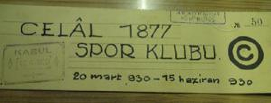 CELAL 1877 SPOR CLUBU 20 MART 930 - 15 HAZİRAN 930 