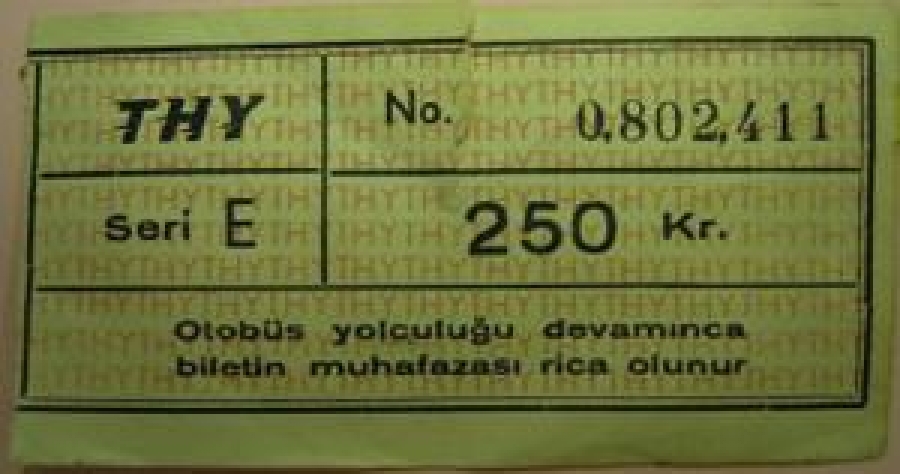 YOLCU TRANSFER BİLETİ THY NO: 0,802,411 SERİ E 250 KR OTOBÜS YOLCULUĞU DEVAMINCA BİLETİN MUHAFAZASI RİCA OLUNUR. 