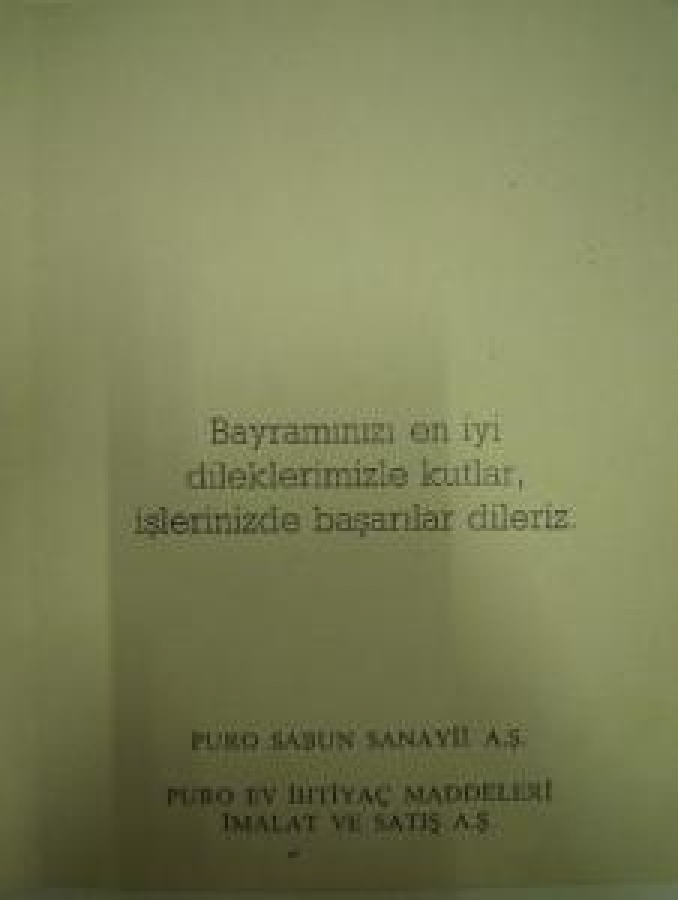 PURO SABUN SANAYİ A. Ş. PURO EV İHTİYAÇ MADDELERİ İMALAT VE SATIŞ A. Ş. BAYRAM TEBRİK KARTI 
