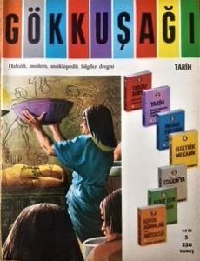 GÖKKUŞAĞI HAFTALIK MODERN ANSİKLOPODİK DERGİ 250 KURUŞ 1965 SAYI 5 