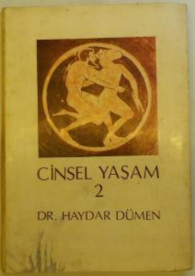 CİNSEL YAŞAM 2 Dr. HAYDAR DÜMEN 1.BASIM KARTON KAPAK 