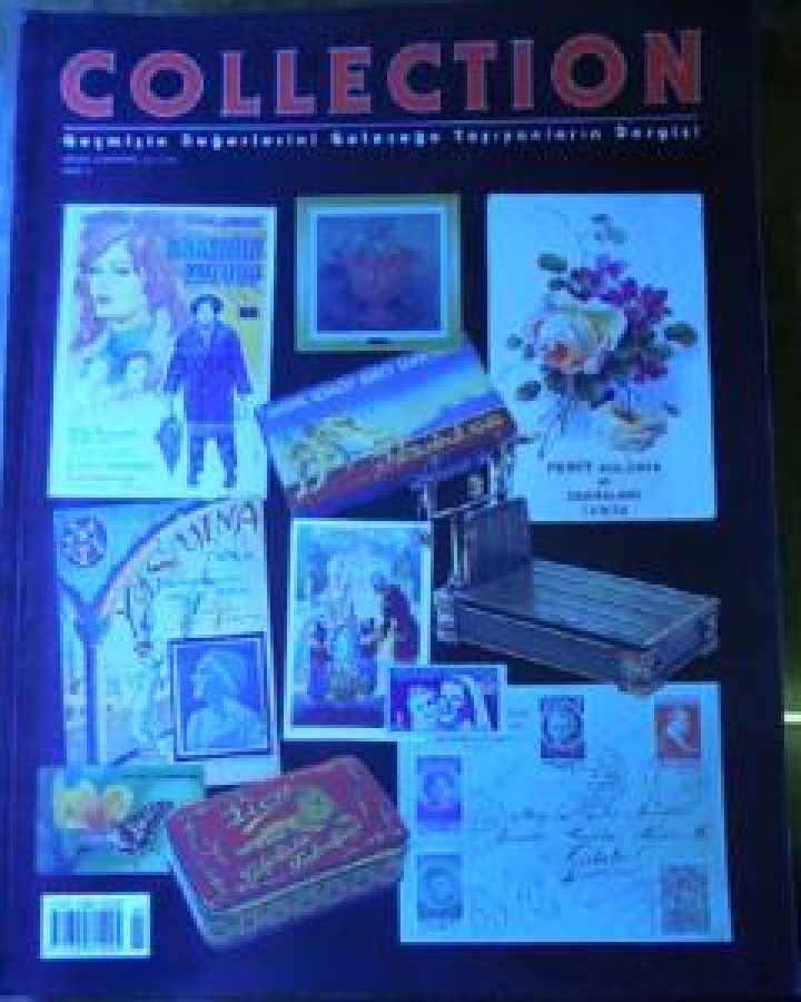 COLLECTION GEÇMİŞİN DEĞERLERİNİ GELECEĞE TAŞIYANLARIN DERGİSİ SAYI 3 NİSAN MAYIS HAZİRAN 2001 