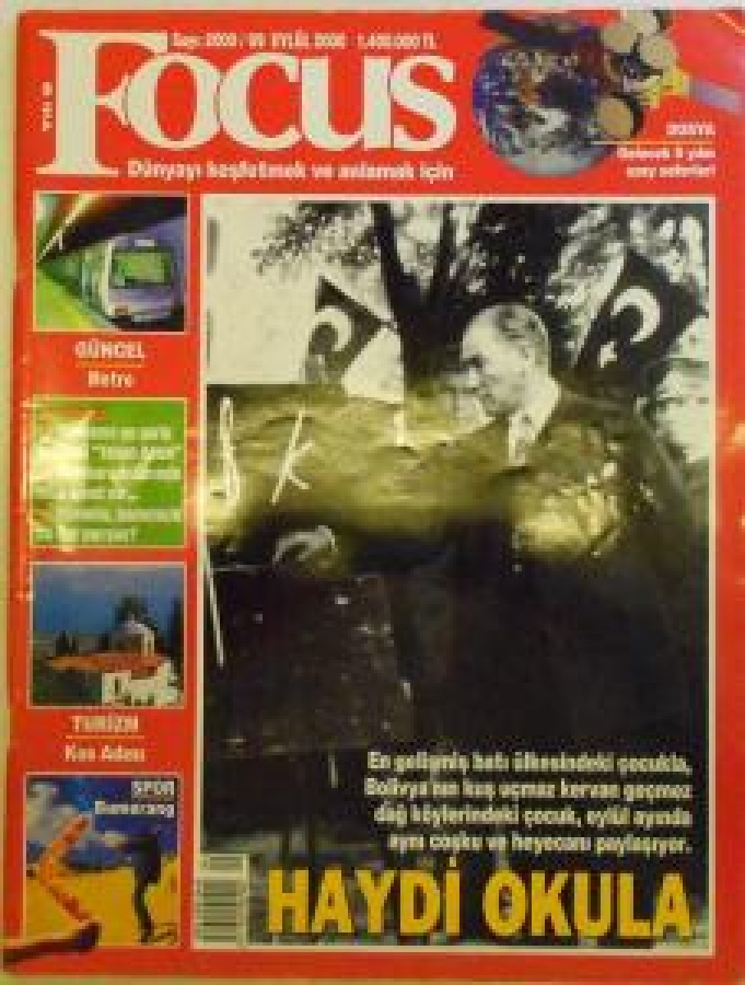 FOCUS DERGİ DÜNYAYI KEŞFETMEK VE ANLAMAK İÇİN HAYDİ OKULA EYLÜL 2000 SAYI 2000/09 