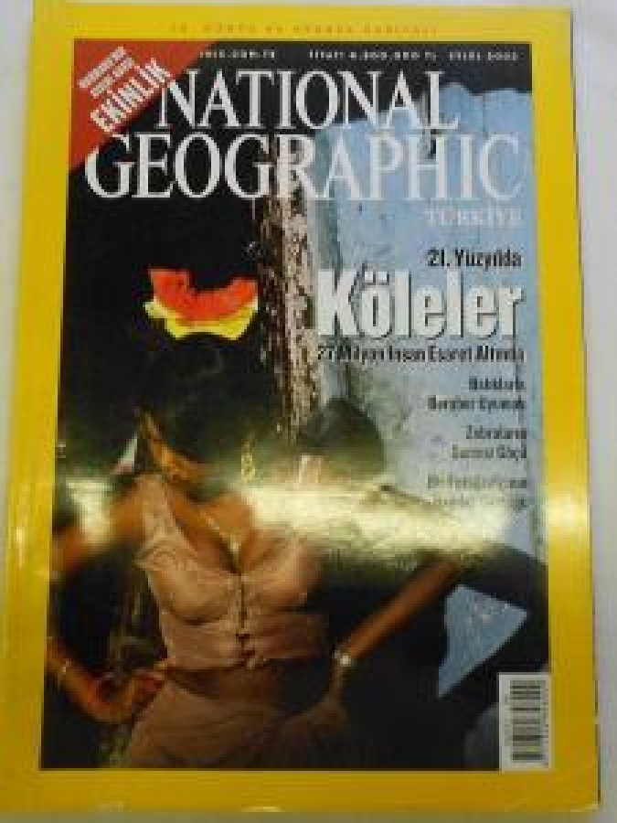 NATIONAL GEOGRAPHIC DERGİ KÖLELER EYLÜL 2003 