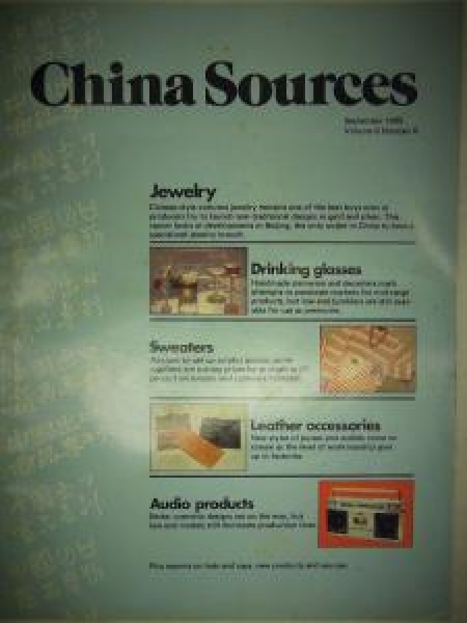 CHİNA SOURCES SEPTEMBER 1985 VOLUME 6 NUMBER 8 CİN TİCARET BİLGİLERİ 