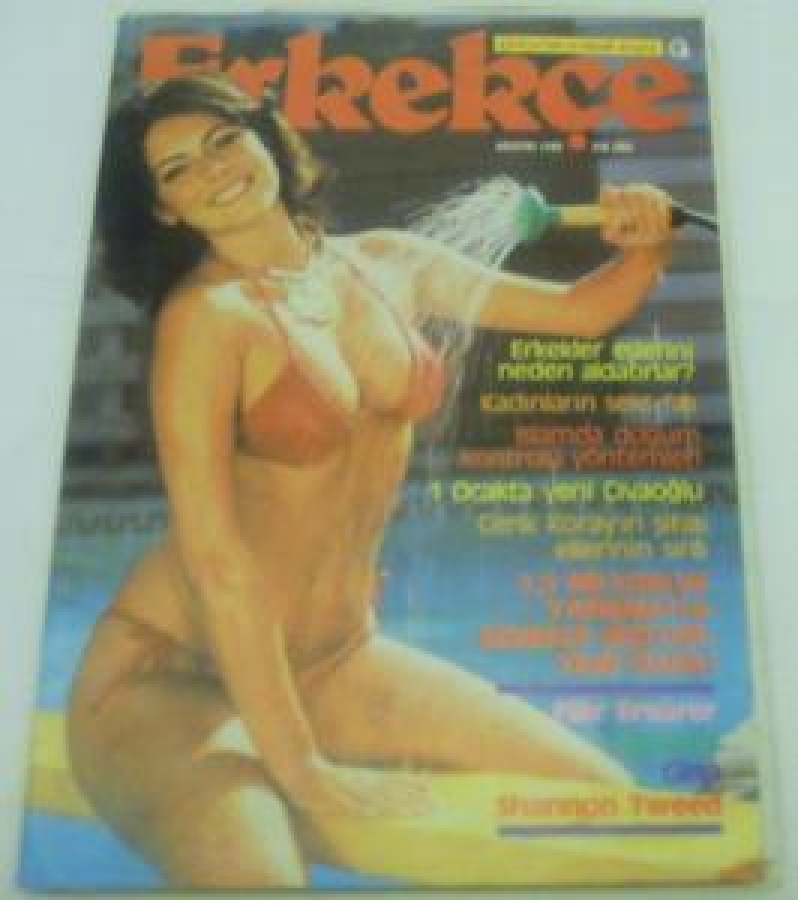 ERKEKÇE DERGİ AĞUSTOS 1984 SAYI 4 ERKEKLER EŞLERİNİ NEDEN ALDATIRLAR ? KADINLARIN SEXS FALI 