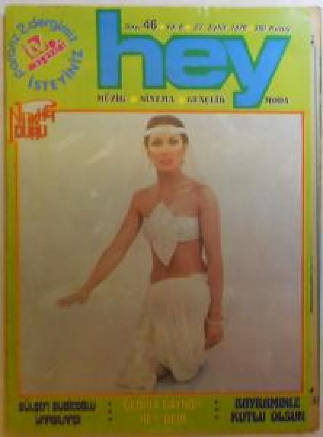 HEY HAFTALIK MAGAZİN DERGİ SAYI 46.27 EYLÜL 1976 GÜLŞEN BUBİK OĞLU YARGILANDI GLORIA GAYNOR HEY DEDİ. 