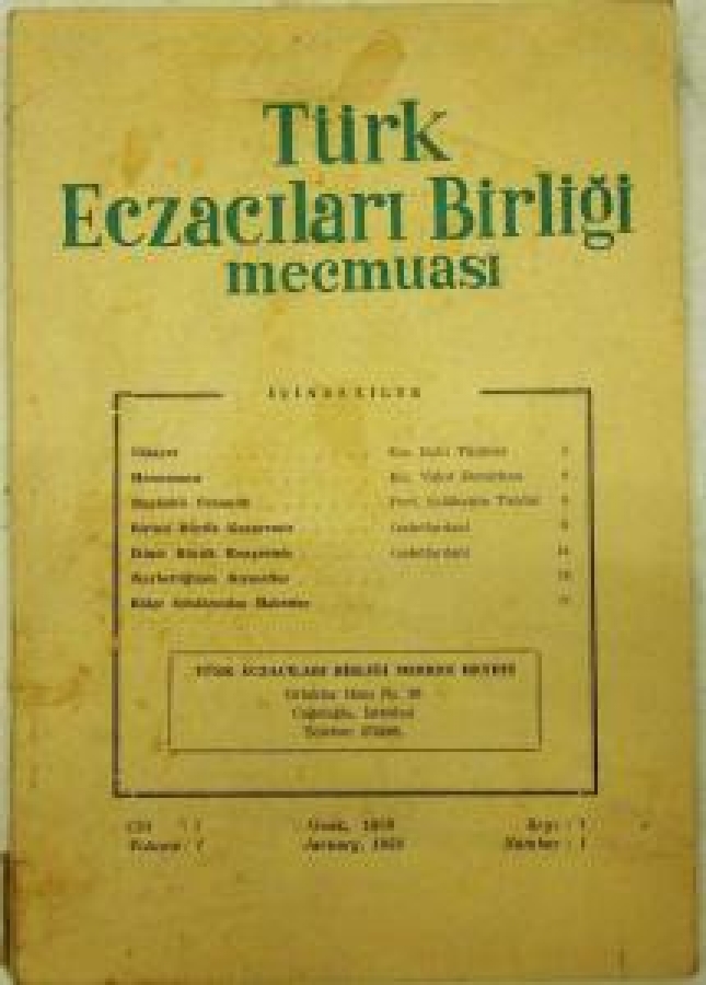TÜRK ECZACILARI BİRLİĞİ MECMUASI CİLT.1 OCAK, 1958 SAYI : 1 