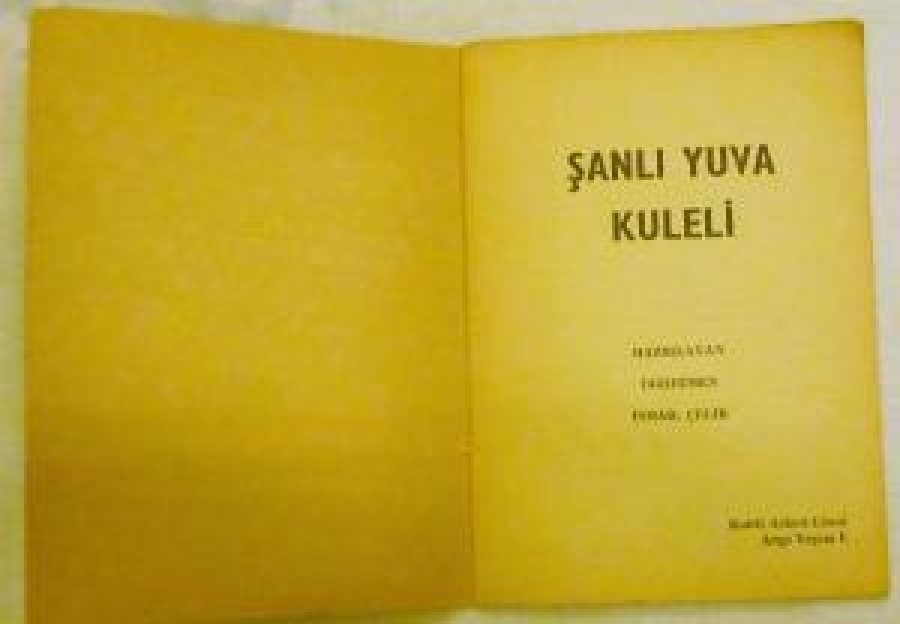 ŞANLI YUVA KULELİ İSMAİL ÇELİK M.KEMAL SÜLER 1971 