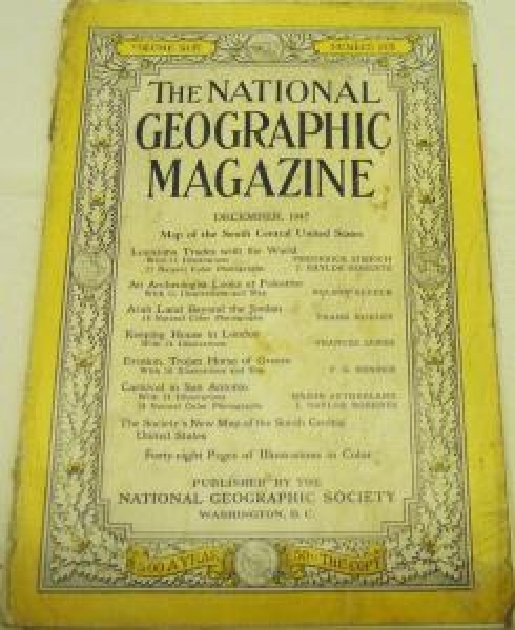 THE NATIONAL GEOGRAPHIC MAGAZINE DECEMBER  1947 YILI AMERİKAN BASKI DERGİ 