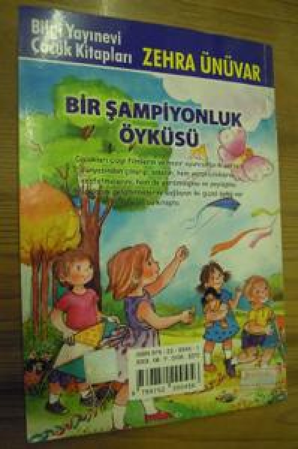 BİLGİ YAYINEVİ ÇOCUK KİTAPLARI ZEHRA ÜNÜVAR BİR ŞAMPİYONLUK ÖYKÜSÜ 