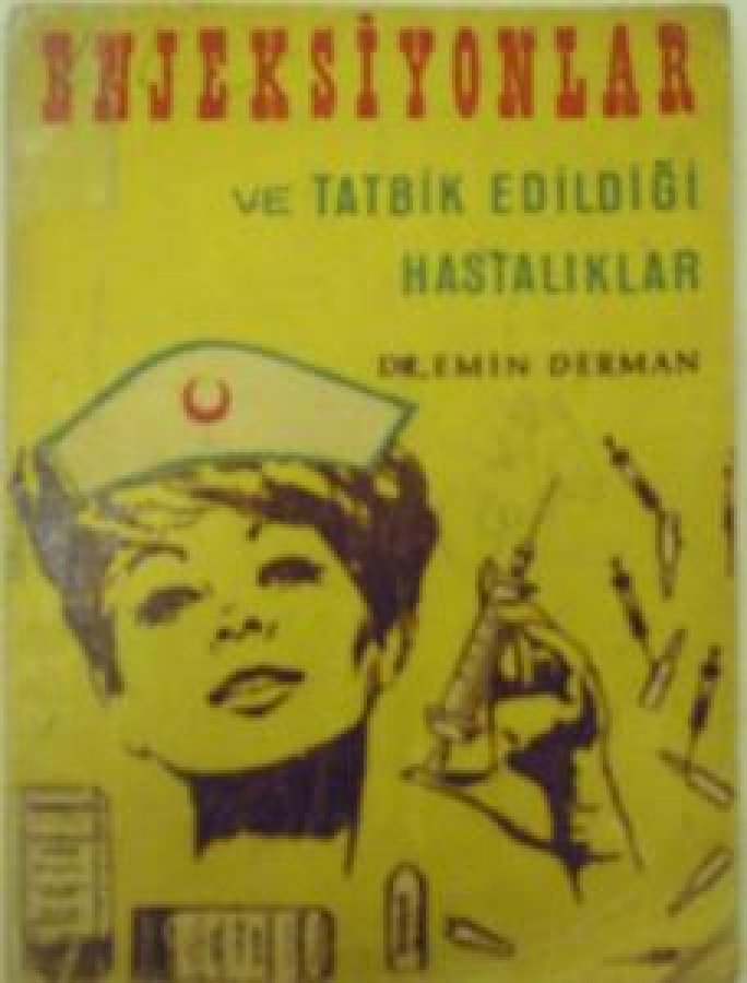 ENJEKSİYONLAR VE TATBİK EDİLDİĞİ HASTALIKLAR DR. EMİN DERMAN 