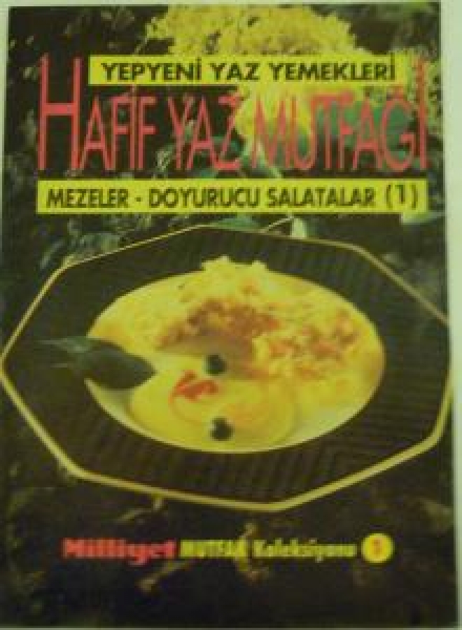 HAFİF YAZ MUTFAĞI YEPYENİ YAZ YEMEKLERİ MEZELER - DOYURUCU SALATALAR 1 