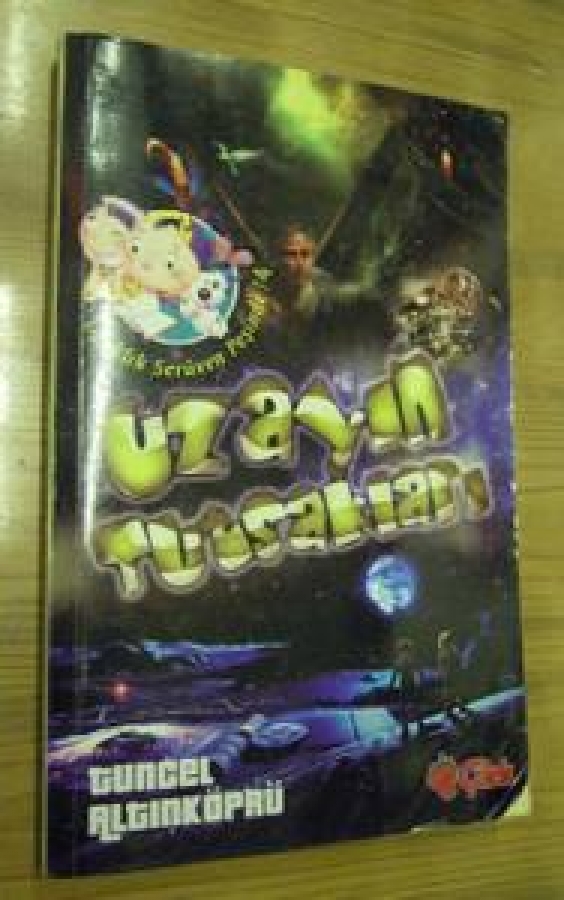 UZAYIN TUTSAKLARI TUNCEL ALTIN KÖPRÜ 2. BASKI 