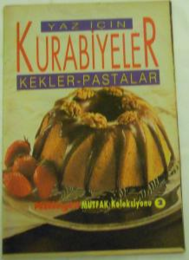 YAZ İÇİN KURABİYELER KEKLER - PASTALAR MİLLİYET MUTFAK KOLEKSİYON 2 