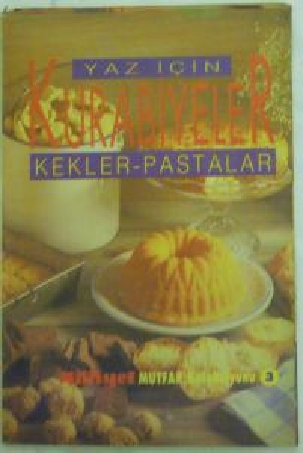 YAZ İÇİN KURABİYELER KEKLER - PASTALAR MİLLİYET MUTFAK KOLEKSİYONU 3 