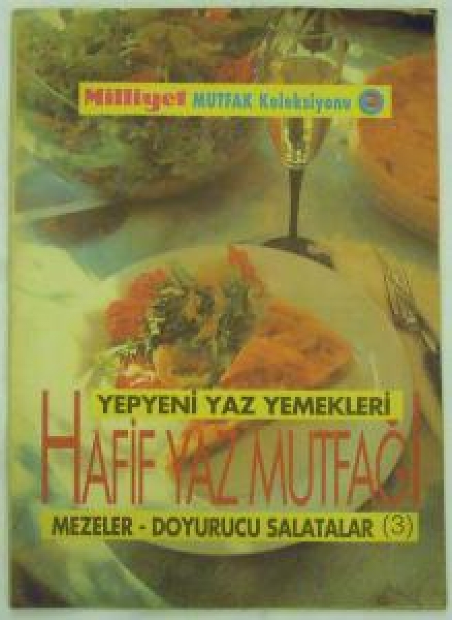 YEPYENİ YAZ YEMEKLERİ HAFİF YAZ MUTFAĞI MİLLİYET MUTFAK KOLEKSİYONU 3 