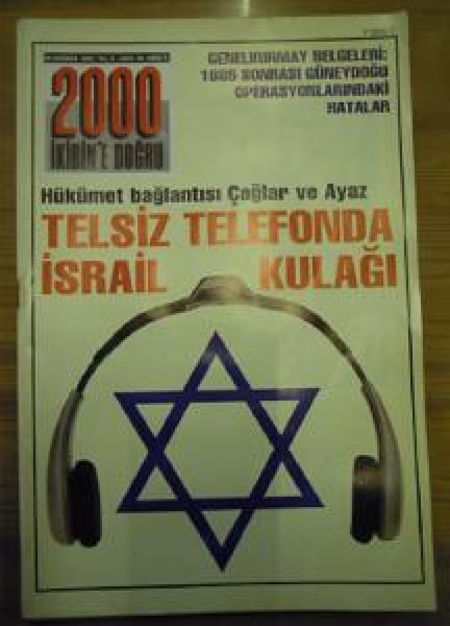 2000 İKİBİN'E DOĞRU 28 HAZİRAN 1992/YIL:6/ SAYI :26 TELSİZ TELEFONDA İSRAİL KULAĞ 
