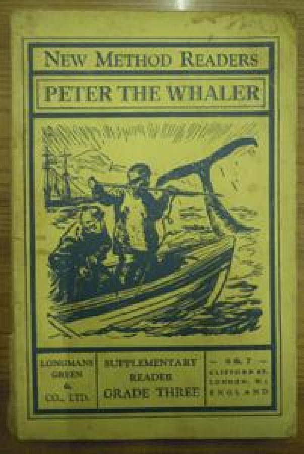 NEW METHOD READERS PETER THE WHALER -6 & 7- CLIFFORD ST. LONDON,W.1 ENGLAND 