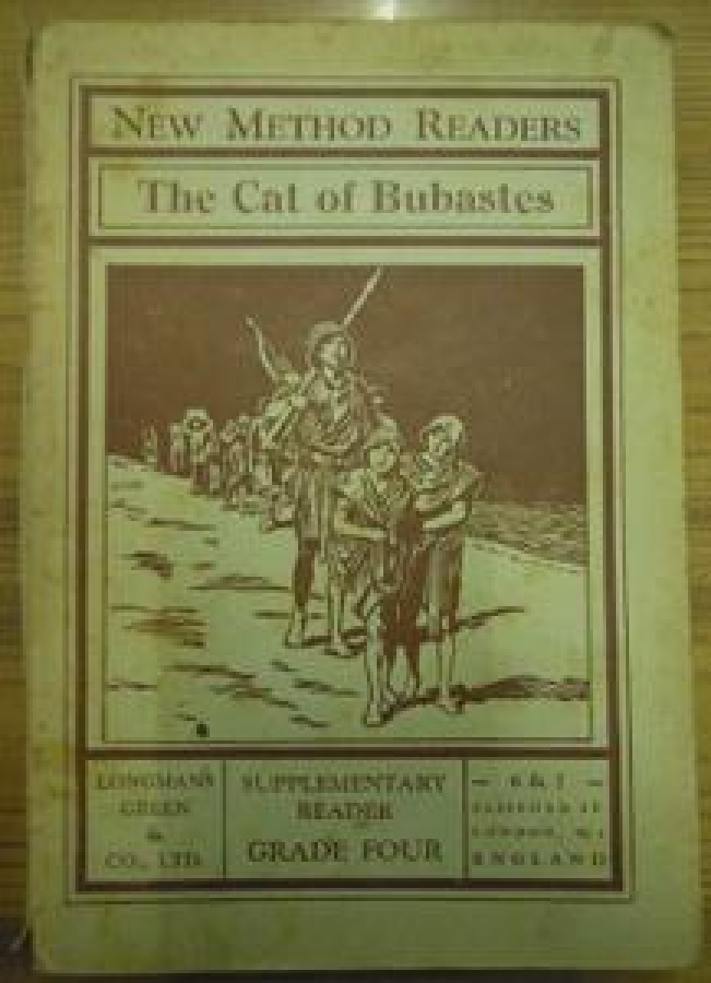 NEW METHOD READERS THE CAT OF BUBASTES - 6 & 7- SUPPLEMENTARY READER GRADE FOUR 