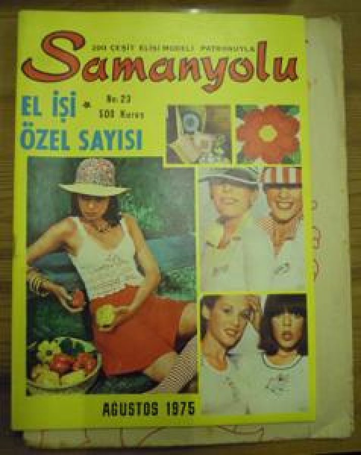 SAMANYOLU 200 ÇEŞİT EL İŞİ MODELİ PATRONUYLA NO : 23 AĞUSTOS 1975 