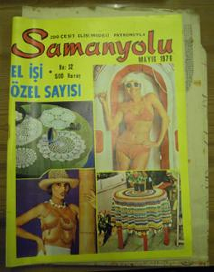 SAMANYOLU 200 ÇEŞİT EL İŞİ MODELİ PATRONUYLA NO : 32 MAYIS 1976 