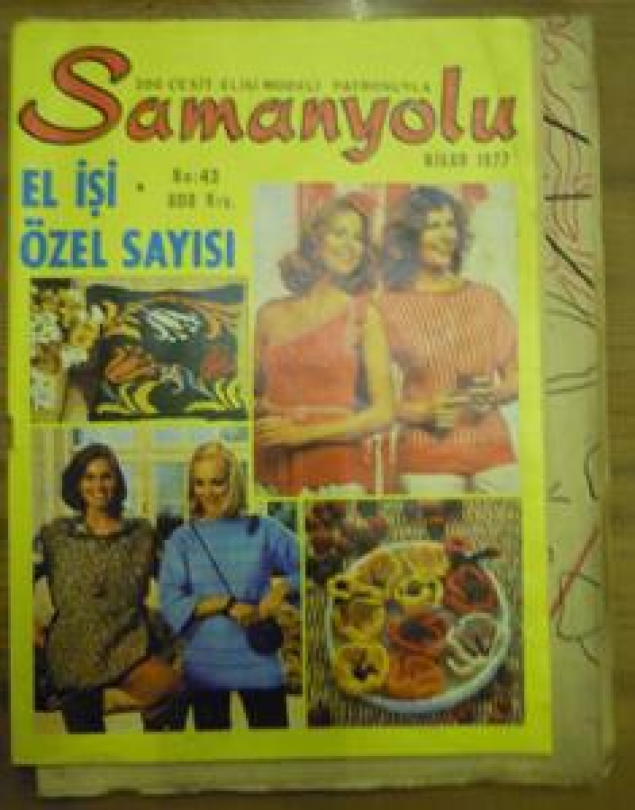 SAMANYOLU 200 ÇEŞİT EL İŞİ MODELİ PATRONUYLA NO : 43 NİSAN 1977 