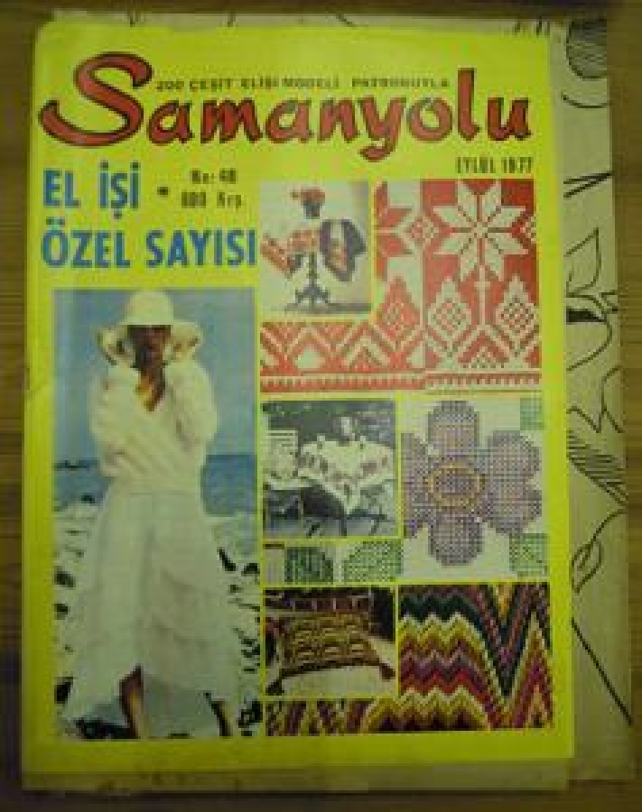 SAMANYOLU 200 ÇEŞİT EL İŞİ MODELİ PATRONUYLA NO : 48 EYLÜL 1977 