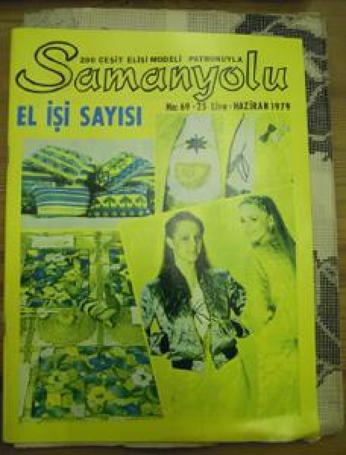 SAMANYOLU 200 ÇEŞİT ELİŞİ MODELİ PATRONUYLA NO : 69 HAZİRAN 1979 