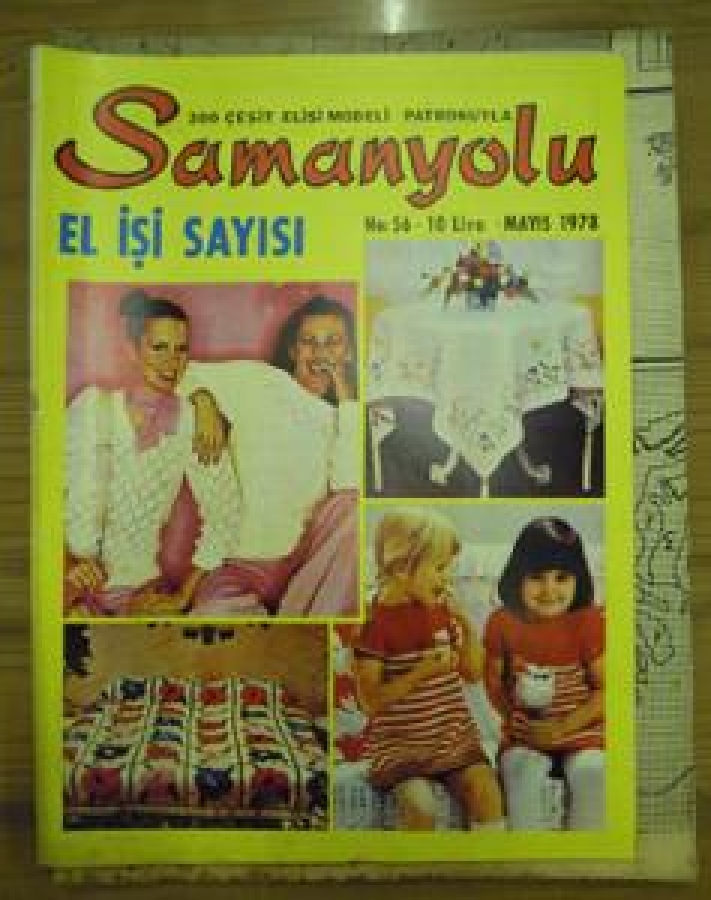 SAMANYOLU 200 ÇEŞİT EL İŞİ MODELİ PATRONUYLA NO : 56 MAYIS 1978 