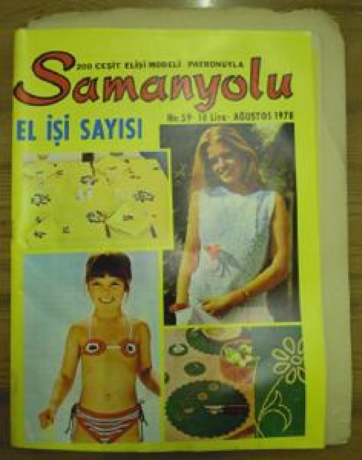 SAMANYOLU 200 ÇEŞİT EL İŞİ MODELİ PATRONUYLA NO : 59. AĞUSTOS 1978 