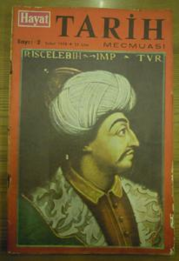 TARİH VE HAYAT MECMUA ŞUBAT-1978 SAYI : 2 