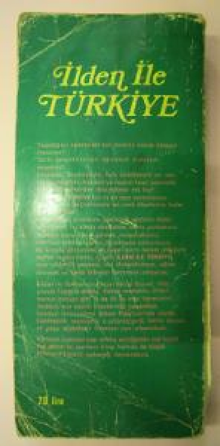 TAM AÇIKLAMALI TURİZM KILAVUZU İLDEN İLE TÜRKİYE HÜRRİYET YAYINLARI : 49 DANIŞMA DİZİSİ :6 AĞUSTOS 1973 