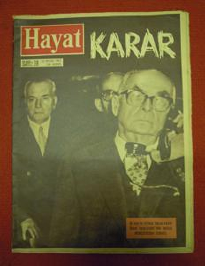 HAYAT SAYI: 39. 21 EYLÜL 1961 KARAR BU SAYI İLE BİRLİKTE YÜKSEK ADALET DİVANİ KARARLARININ TAM METNİNİ 