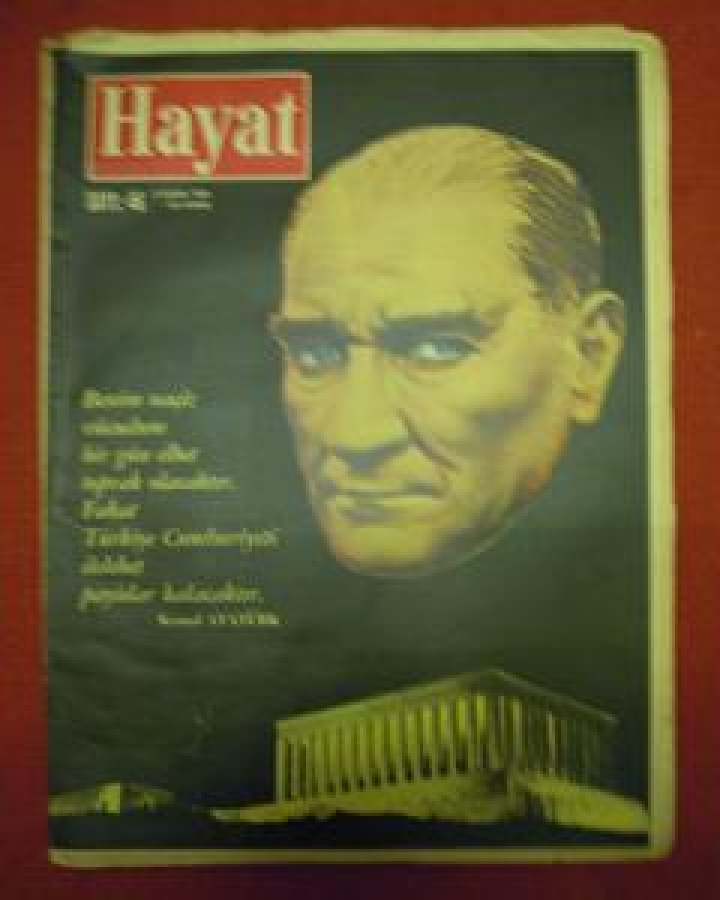 HAYAT SAYI : 46. 7 KASIM 1963 BENİM NAÇİZ VÜCUDUM BİR GÜN ELBET TOPRAK OLACAKTIR 