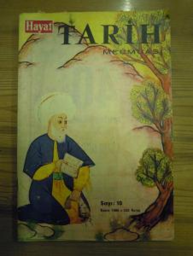 HAYAT TARİH MECMUASI SAYI : 10 KASIM 1966 