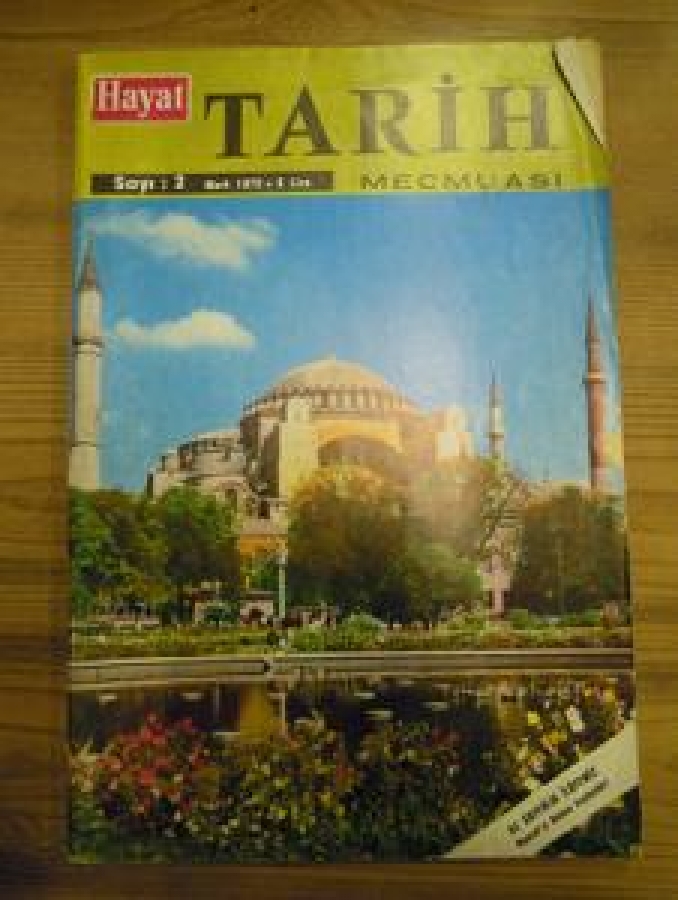 HAYAT TARİH MECMUASI SAYI : 2. MART 1972. 32 SAYFALIK İLAVEMİZ RUMELİ'Yİ NEDEN KAYBETTİK ? 
