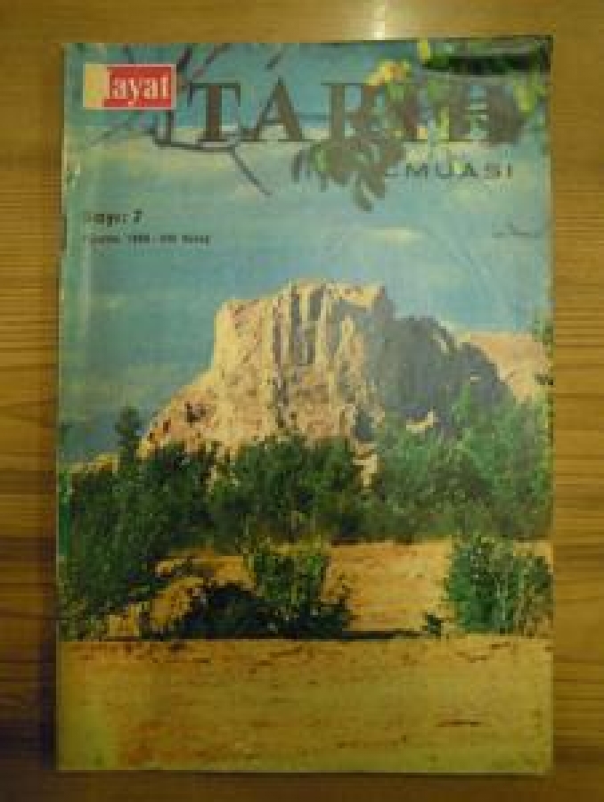 HAYAT TARİH MECMUASI SAYI : 7 AĞUSTOS 1969 