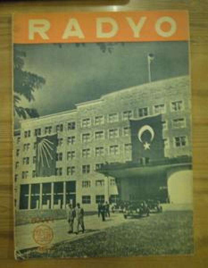 RADYOMUZUN YAYIM PROGRAMLARI 15 TEMMUZ 1943 CİLT : 2 - SAYI : 20 