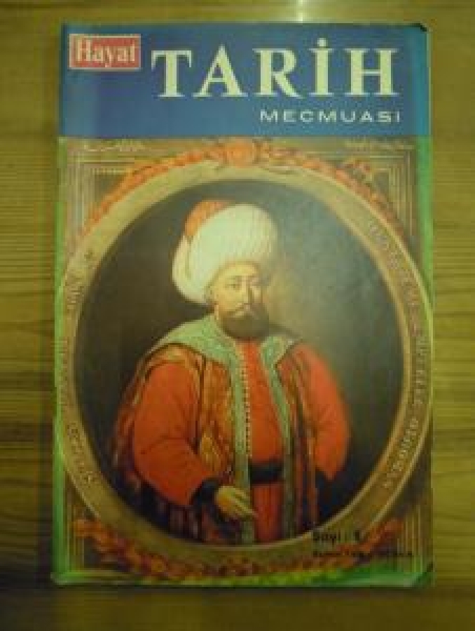 HATAT TARİH MECMUASI SAYI : 5 HAZİRAN 1970 