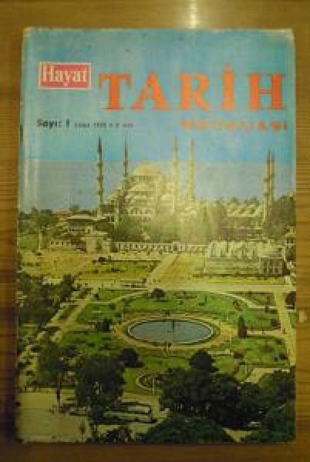 HAYAT TARİH MECMUASI SAYI :1 ŞUBAT 1973 