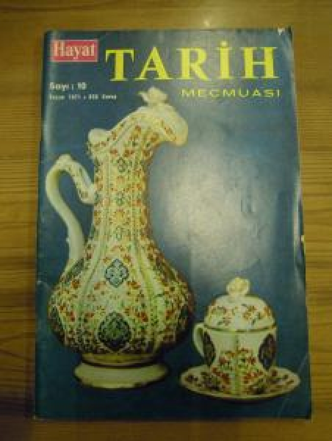 HAYAT TARİH MECMUASI SAYI: 10 KASIM 1971 