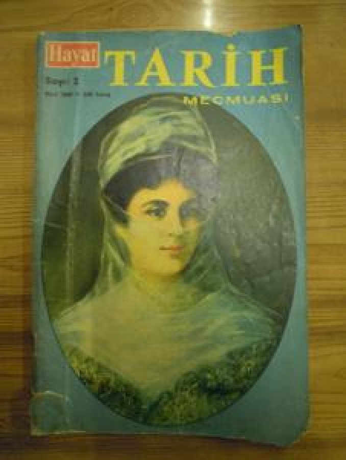 HAYAT TARİH MECMUASI SAYI : 2 MART 1965 
