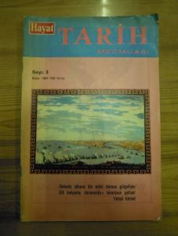 HAYAT TARİH MECMUASI SAYI : 3 NİSAN 1967 