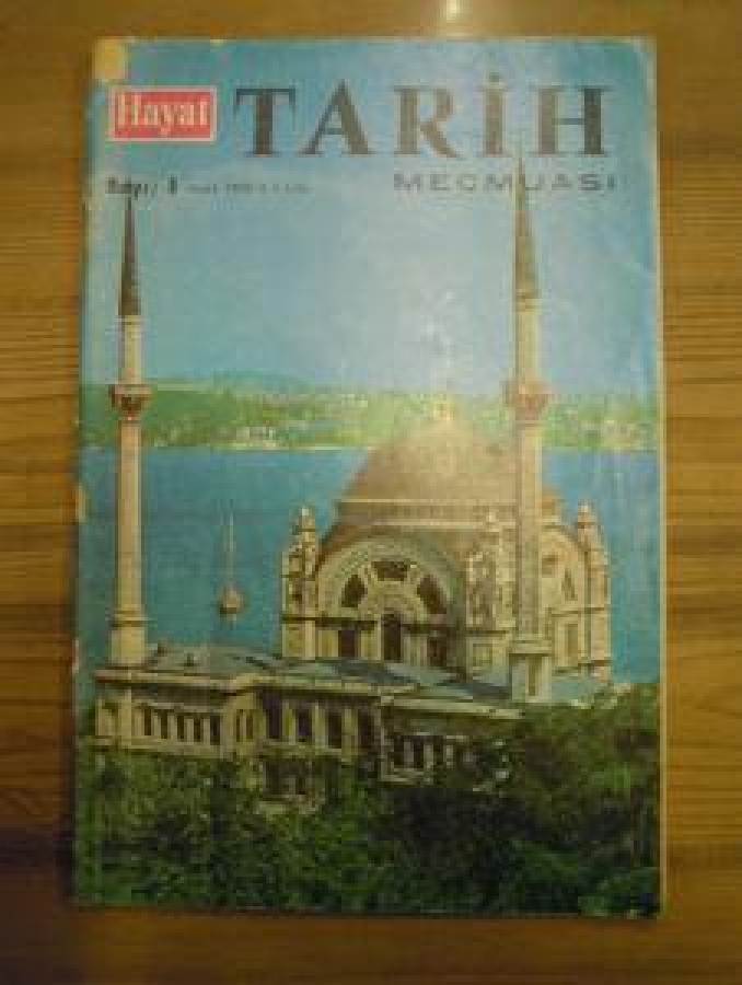 HAYAT TARİH MECMUASI SAYI : 3 NİSAN 1973 