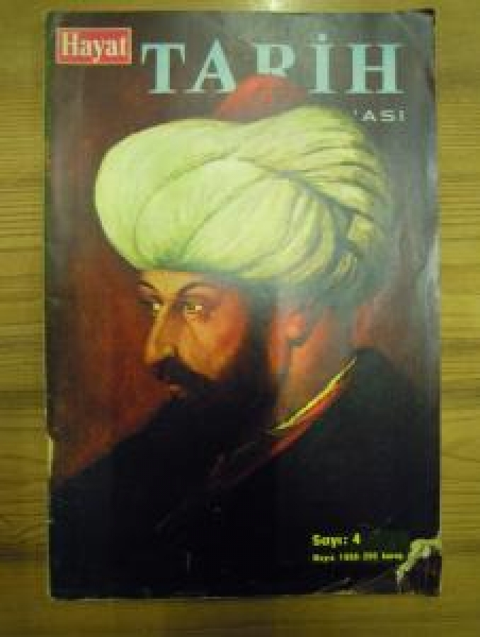 HAYAT TARİH MECMUASI SAYI : 4 MAYIS 1968 