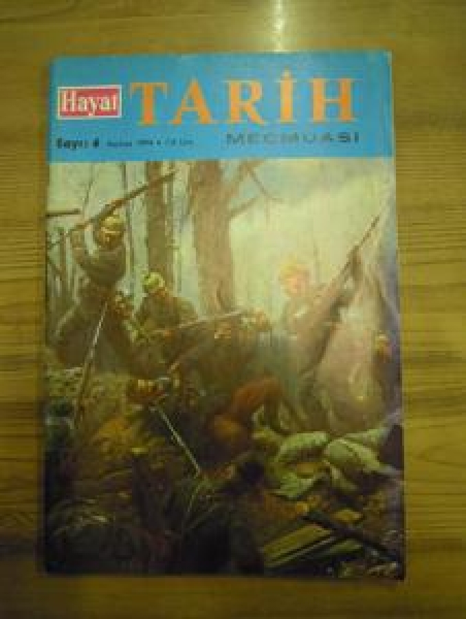 HAYAT TARİH MECMUASI SAYI : 6 HAZİRAN 1974 
