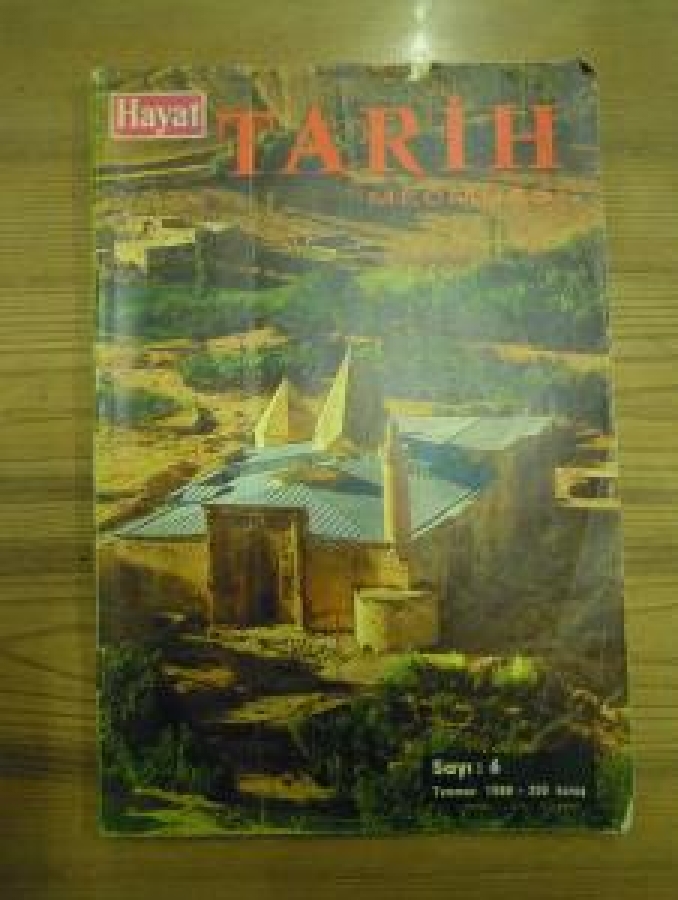 HAYAT TARİH MECMUASI SAYI : 6 TEMMUZ 1969 