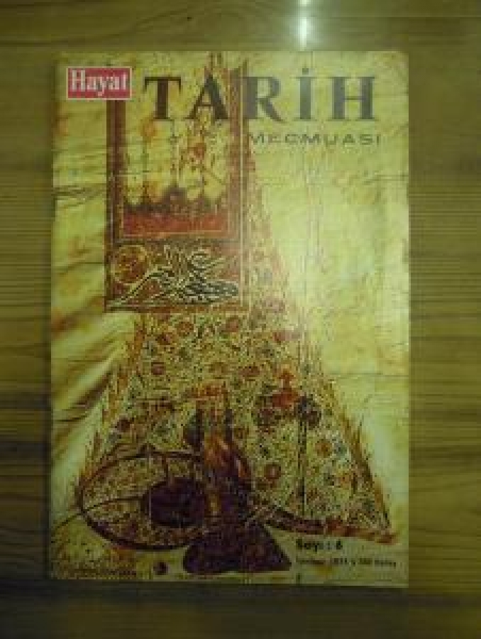 HAYAT TARİH MECMUASI SAYI : 6 TEMMUZ 1971 